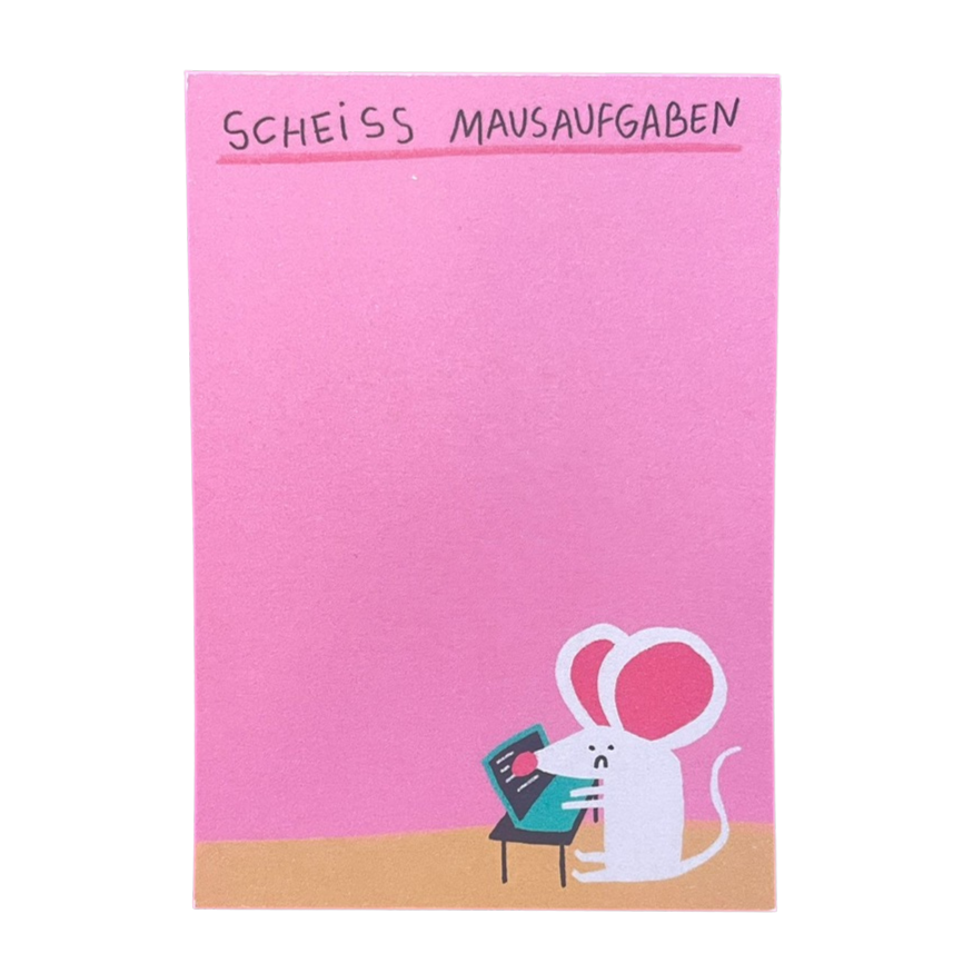 Notizblock in Pink mit einer Maus am Rechner. Text auf dem Block lautet SCHEISS MAUSAUFGABEN