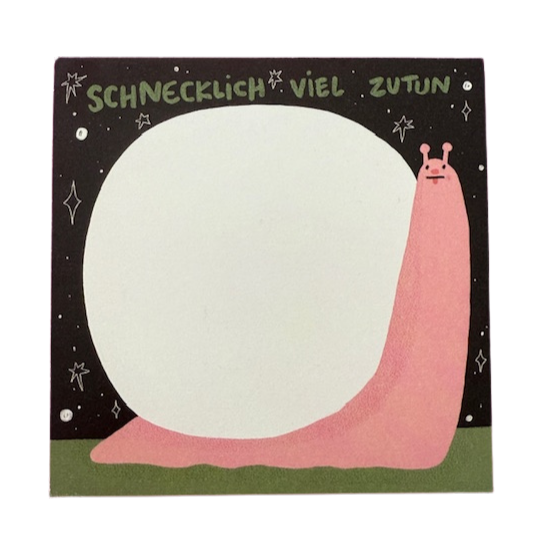 Notizblock mit einer rosa Schnecke mit einem weißen Schneckenhaus und dem Spruch, Schnecklich viel zu tun.