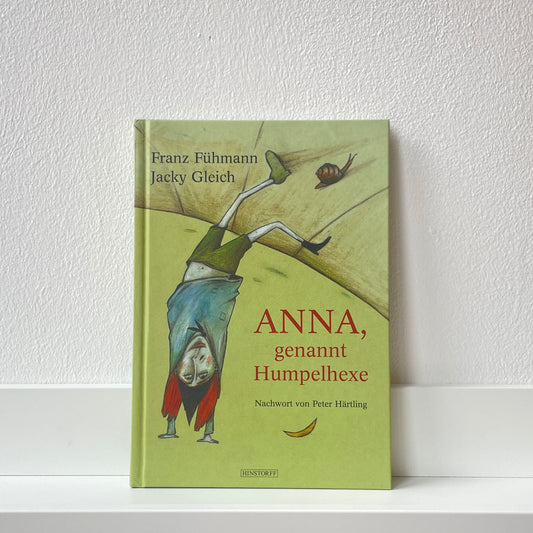 Kinderbuch "Anna, genannt Humpelhexe"