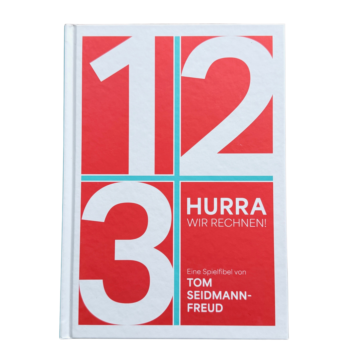 Ein Lernbuch zum Rechnen lernen. Hurra - wir rechnen. 