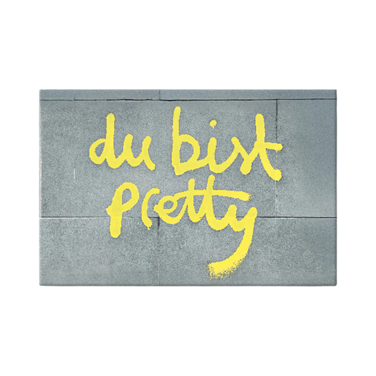Magnet mit Spruch - du bist pretty.