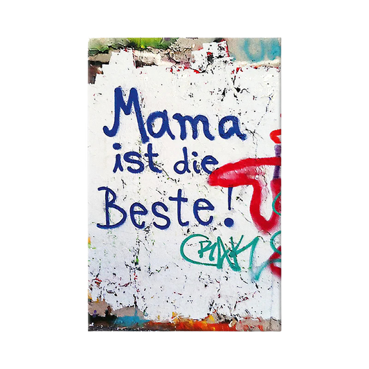 Magnet im Graffiti Look - Mama ist die Beste. 