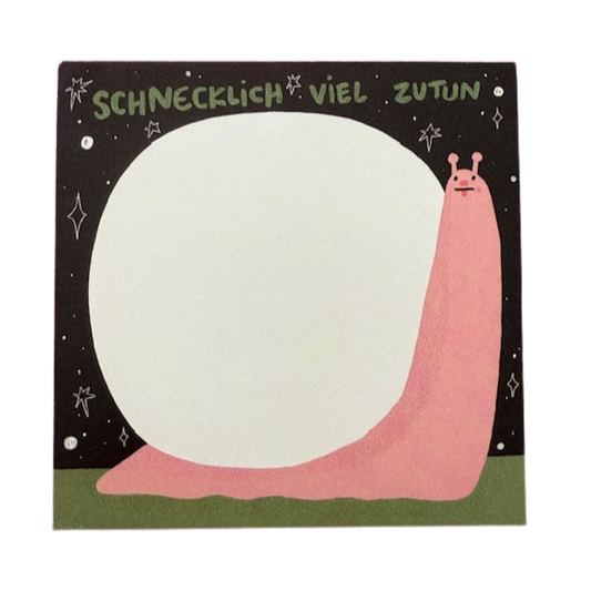 Notizblock mit einer rosa Schnecke mit einem weißen Schneckenhaus und dem Spruch, Schnecklich viel zu tun. 